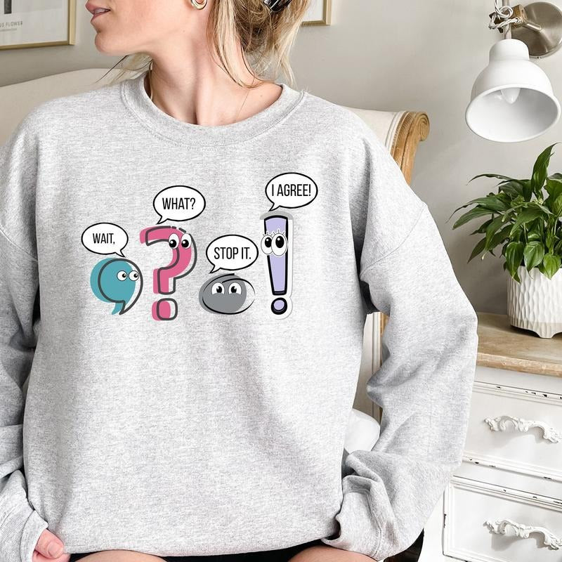 Funny Grammar Teacher Shirt, Punctuation English Teacher Gift, Wait What Stop It I Agree Shirt, Synonym Rolls Shirt, Teacher Day Gift AU8MZ