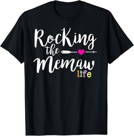 Funny Grandma Shirt, Gift For Grandmother, Rocking the Memaw Life Funny Cute Grandma T-Shirt Casual Cotton Top