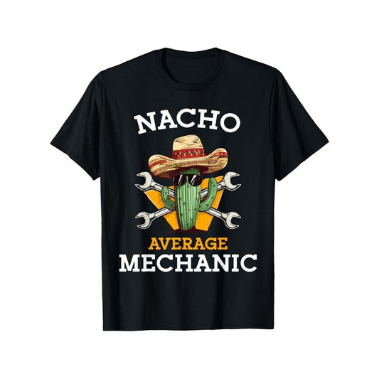 Funny Mechanic Graphic Cotton T-Shirt - Perfect for Cinco De Mayo & Casual Attire, Machine Washable Made in USA