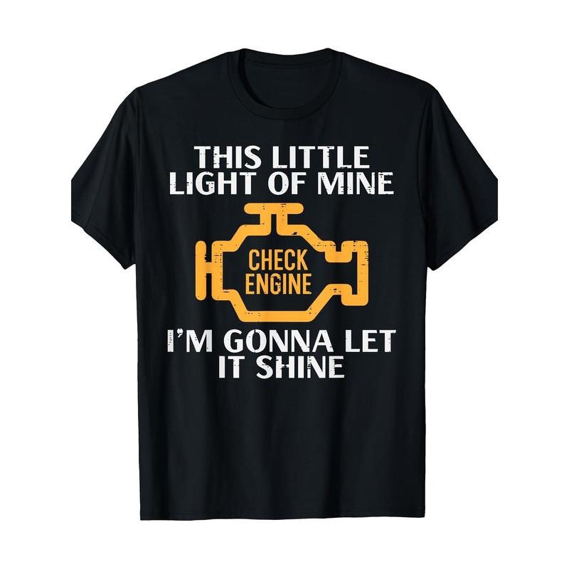 Funny Mechanic T-Shirt for Men - Humorous Check Engine Light Design, 220g, Short Sleeve, Casual Wear for Garage Enthusiasts and Auto Repair Lovers - Men's Clothing made in usa
