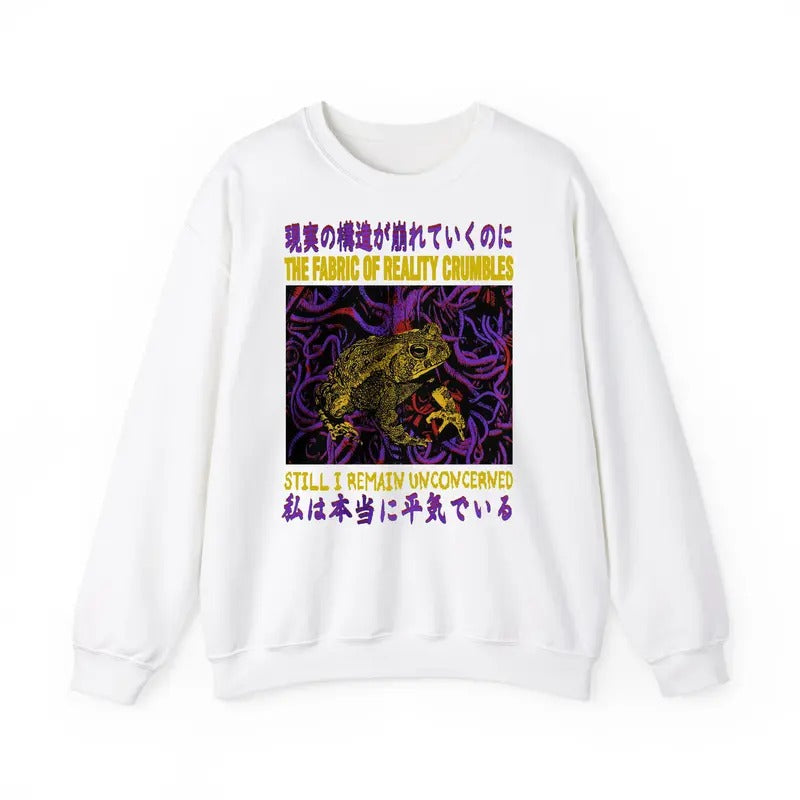 Funny Meme Japanese The Fabric Of Reality Crumbles Sweatshirt, Vintage Frog Toad Weird Urban Shirt, Retro 90s Silly Frog Graphic Unisex Sweatshirt