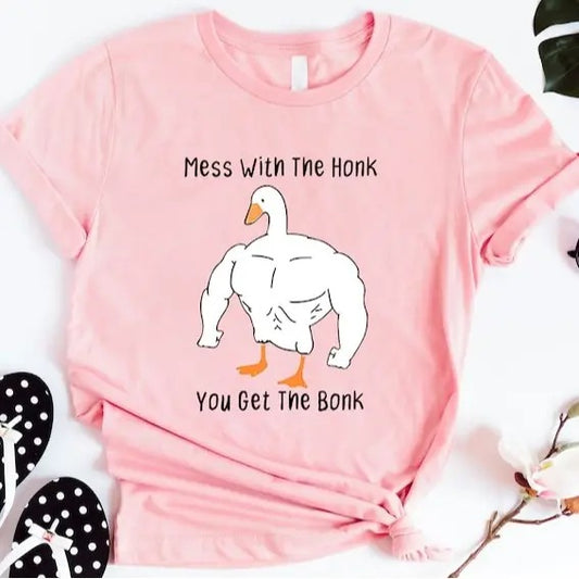 Funny Meme Shirt, Mess With The Honk You Get The Bonk Tee, Gift Unisex T-Shirt