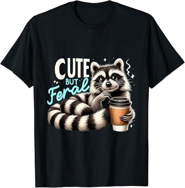 Funny Meme Shirts For Men, Animal Lovers Cute But Feral Funny Racoon Quote Racoon Meme T-Shirt Menswear Top Vintage Raccoon
