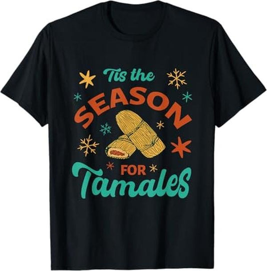 Funny Mexican Christmas Shirt, Christmas Gift, Tis The Season For Tamales Funny Mexican Christmas T-Shirt - Menswear Top Classic
