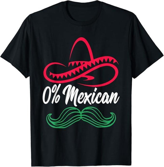 Funny Mexican Shirts, 0% Mexican Shirt Mexican Fiesta Party Funny Cinco de Mayo T-Shirt Menswear Top Casual Classic