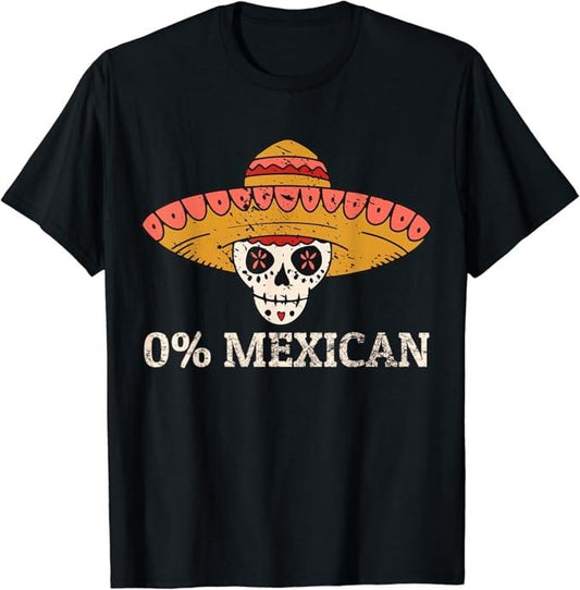 Funny Mexican Shirts, 0% Mexican Skull Sombrero Vintage T-Shirt Menswear Top Casual Classic