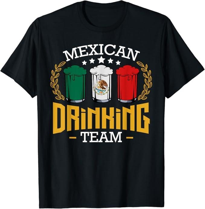 Funny Mexican Shirts, Beer Mexican Drinking Team Mexico Flag Funny Beer Pub Party T-Shirt Menswear Top Casual Classic