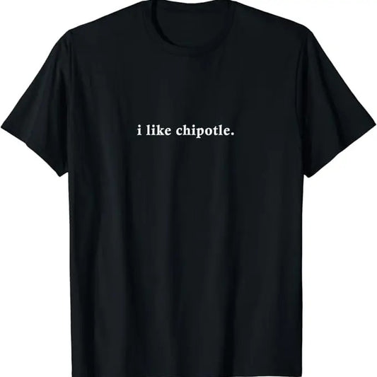 Funny Mexican Shirts, Funny I Like Chipotle Minimalist Design T-Shirt Menswear Top Casual Classic
