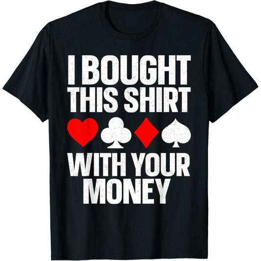 Funny Poker Design For Men Women Poker Player Poker Lover T-Shirt made in usastyle{n002}2