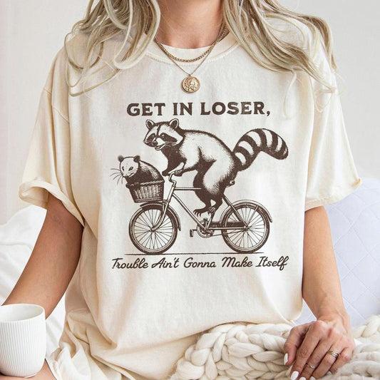 Funny Raccoon & Opossum Get In Loser Meme Shirt, Sarcasm Woodland Animal Trash Panda Shirt, Humorous Gift for Friend, Raccoon Lover Gift