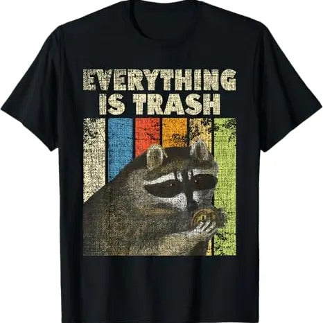 Funny Raccoon Shirt, Everything Is Trash - Funny Retro Raccoon Lover Camping T-Shirt For Men - Menswear Top Vintage Raccoon