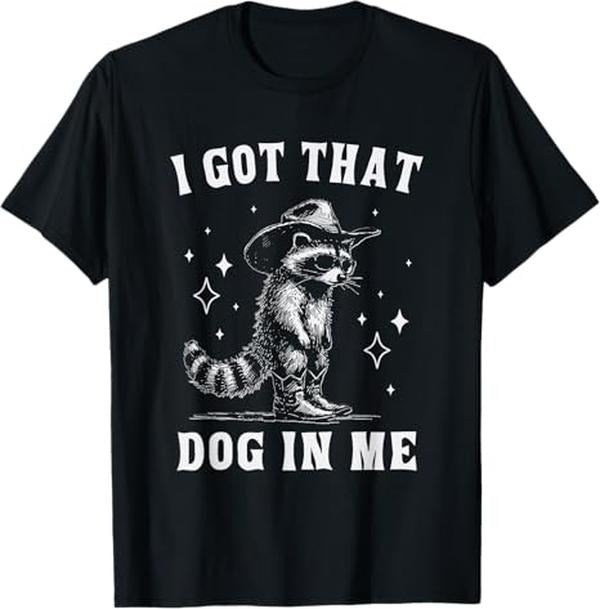 Funny Raccoon Shirt, I Got That Dog in Me Cowboy Raccoon Funny Animal T-Shirt For Men - Menswear Top Vintage Raccoon