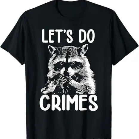 Funny Raccoon Shirt, Let's Do Crime Funny Raccoon T-Shirt For Men - Available from size S to 5XL Vintage Raccoon