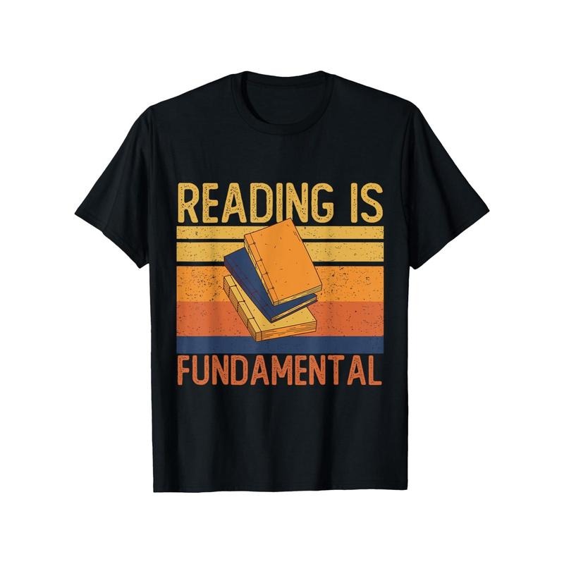 Funny Reading is Fundamental Shirts Reading Book Lovers A Short Sleeve Shirt Christmas Gifts for Family and Friends, Everyday Wear, Black, S-XXXL, 220g  made in usa