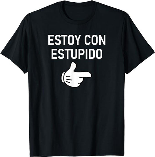 Funny Shirts, Estoy Con Estupido I'm With Stupid in Spanish, Funny, Joke T-Shirt Menswear Top