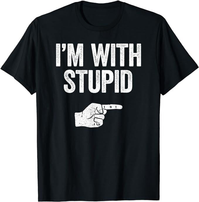 Funny Shirts, Funny Sarcastic I'm With Stupid T-Shirt Menswear Top Casual Cotton