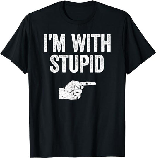 Funny Shirts, Funny Sarcastic I'm With Stupid T-Shirt Menswear Top Casual Cotton