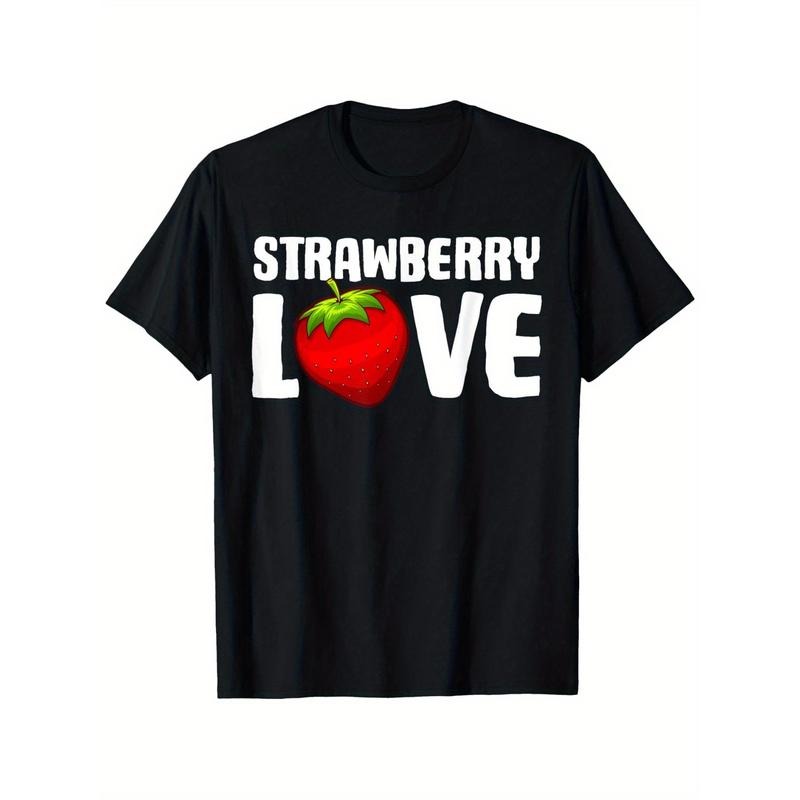 Funny Strawberry Design For Men Women Love Strawberries T-Shirt,  cotton, Holiday Gift, In-store explosion, A lot of Praise, men, women, dad, family, mother, friends StrawberriesT-shirt, 180g, round neck black, size S-XXXL made in usa