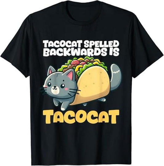 Funny Taco Shirts, Gifts For Mexican Food Lovers, Funny Cat And Taco Tacocat Spelled Backward is Tacocat T-Shirt Menswear Top Casual Classic