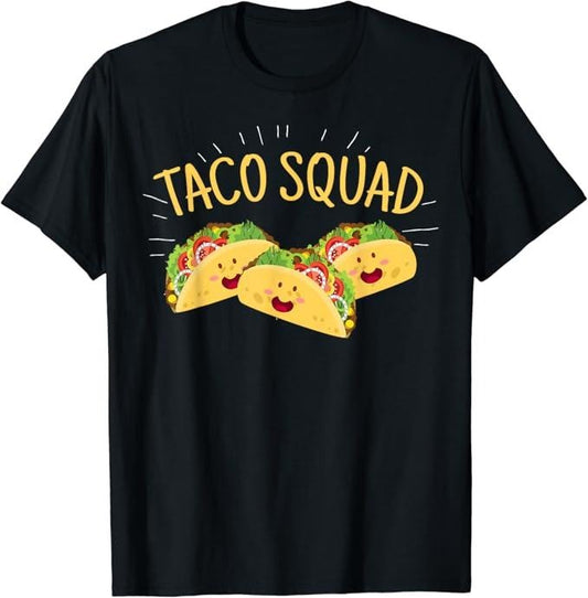 Funny Taco Shirts, Gifts For Mexican Food Lovers, Funny Taco Squad T-Shirt Cute Menswear Top Casual Classic