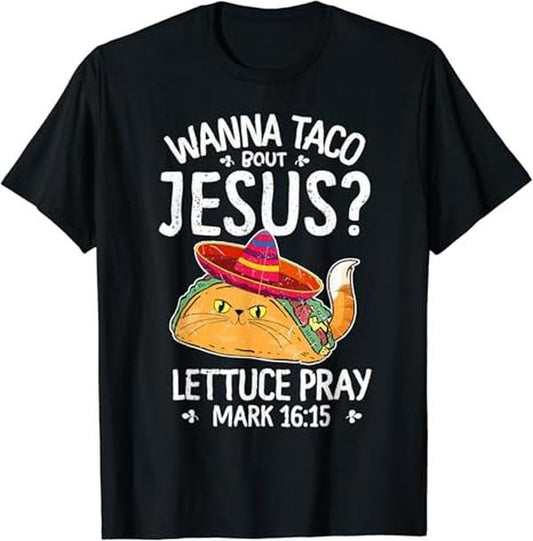 Funny Taco Shirts, Gifts For Mexican Food Lovers, Let's Taco Bout Jesus Funny Cinco De Mayo Cute Taco Cat T-Shirt Menswear Top Casual Classic