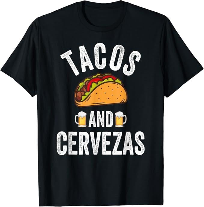 Funny Taco Shirts, Gifts For Mexican Food Lovers, Tacos And Cervezas Shirt Funny Cinco De Mayo Mexican Party T-Shirt Menswear Top Casual Classic