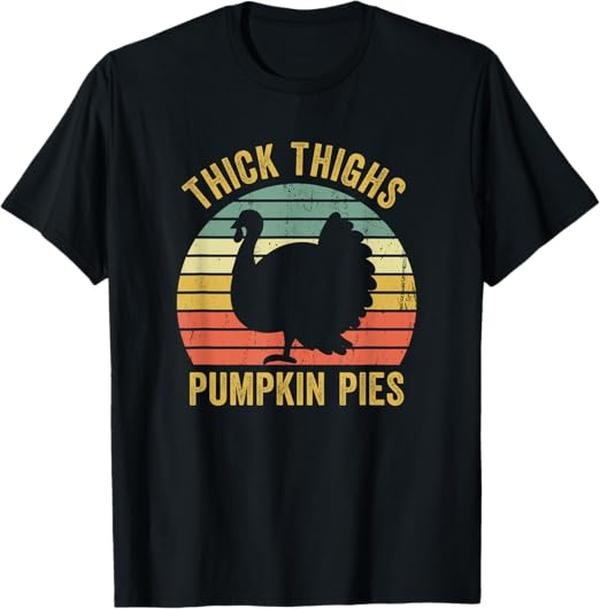 Funny Thanksgiving Shirts, Thick Thighs Pumpkin Pies Funny Thanksgiving Turkey Retro T-Shirt - Menswear Topstyle{n002}2