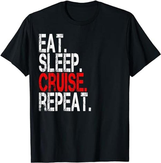 Funny Vacation Shirt, Eat Sleep Cruise Repeat Funny Vacation T-Shirt Casual Cotton