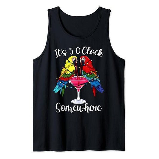 Funny Vacation Tank Top, It's 5 O'clock Somewhere Funny Parrots Summer Vacation Lover Tank Top Cotton Casual Fabric
