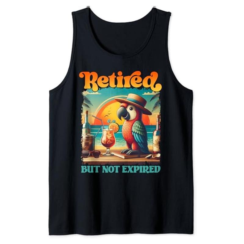 Funny Vacation Tank Top, Retired But Not Expired Parrot Vacation Funny Retirement Tank Top Unisex Casual Classic