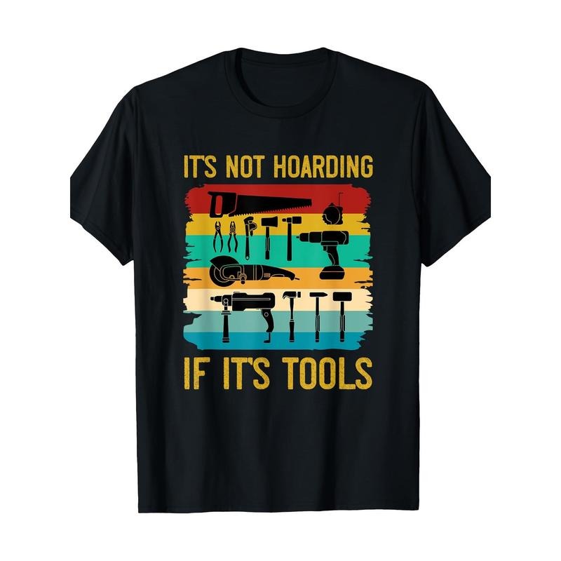 Funny Woodworking It's Not Hoarding If It's Tools Vintage T-Shirt - 220g made in usa