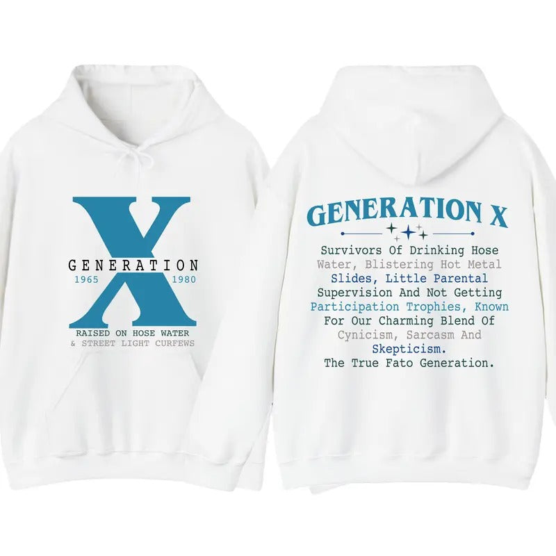 Gen X Hoodie, Generation X Hoodie, Raised on Hose Water and Neglect Hoodie, Gift for Mom