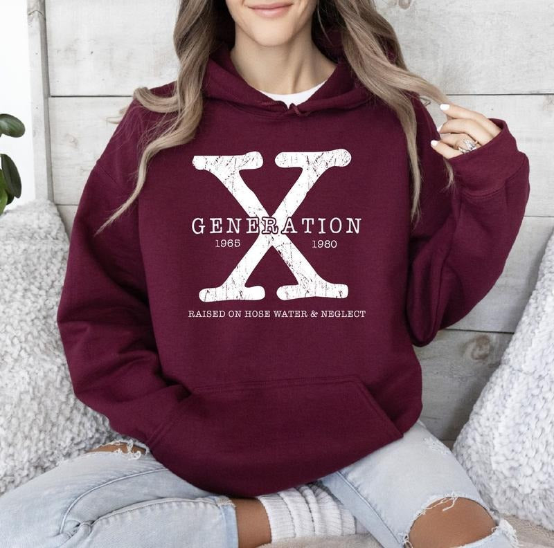 Gen X shirt, Generation X , Raised on Hose Water and Neglect , Vintage Nostalgic   T-shirt, sweater and Hoodie
