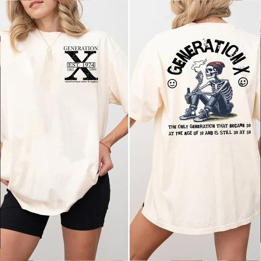 Generation X Customizable T-Shirt - Raised on Hose Water and Neglect Cotton Classic Short Sleeve Top Full Colors, Full Sizes, For Men, For Women Womenswear Grey