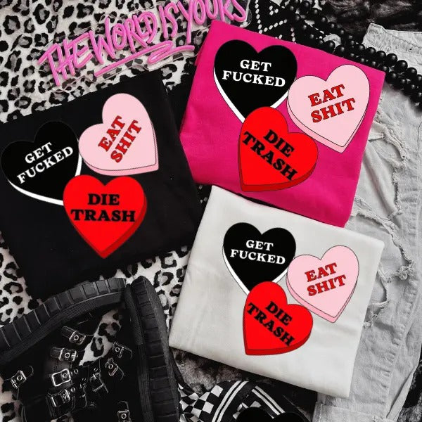 Get Fu&ked, Eat Shi$, & Di$ Trash Crewneck Sweatshirt, T Shirt, or Hoodie Pullover | Punk, Alt, Grunge, Goth, Skeleton Style, Valentine's Day Gift