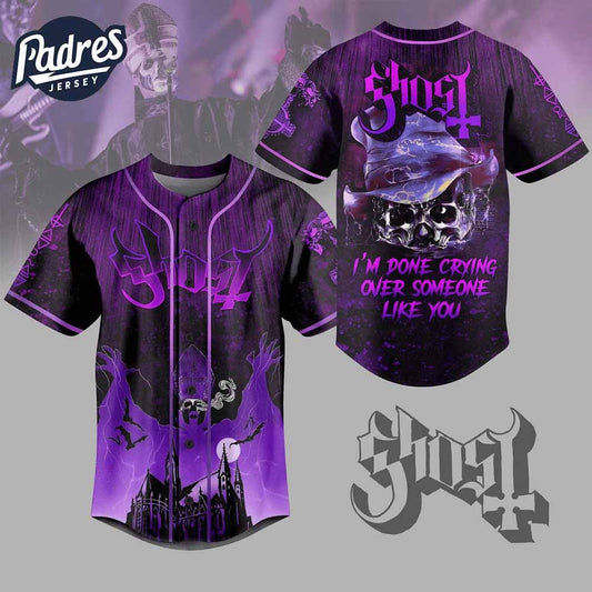 Ghost I’m Done Crying Over Someone Like You Baseball Jersey - Padres Jersey Oasis: Elevate Your Baseball Style Game