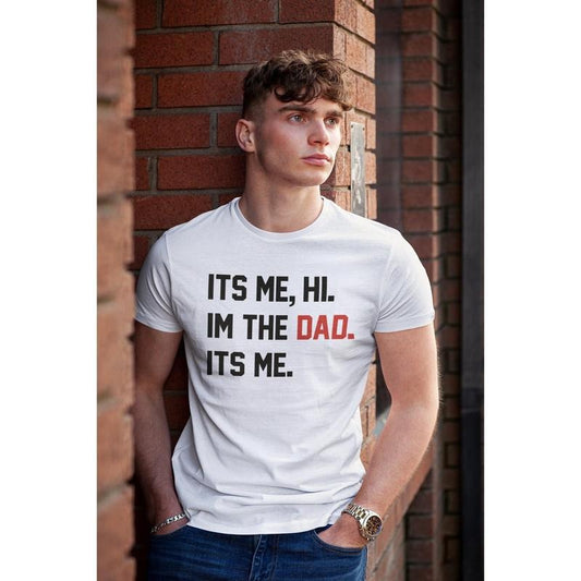 Gift for Father - Its Me, Hi, Im The Dad Its Me Shirt, Birthday Gift, Unique Fathers Day Shirt - Unique Music Tour Outfit - Mens Clothing