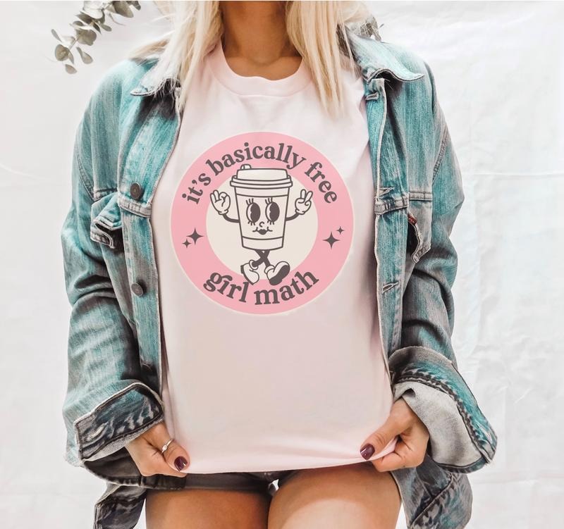 Girl Math T-Shirt Internet Meme Tshirt Funny Girl Tee Meme Funny Shirt Oversized Fit T-Shirt Soft Print Tshirt Comfy Funny Tee Sublimation Print Shirt Casual Top Womenswear Comfortable