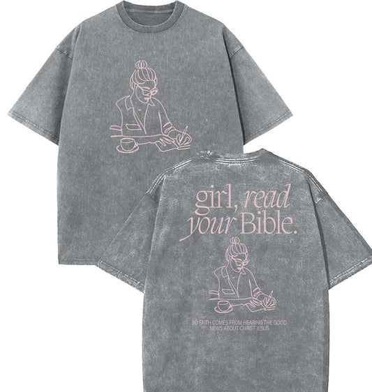 Girl, Read Your Bible Unisex Washed T-Shirt, Christian t shirts, Vintage 90s Graphic Tee, Gift Top Womenswear Cotton Mineral Color