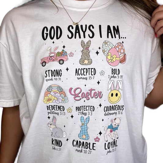 God Says I Am T-Shirt, Comfort Colors Easter Tee