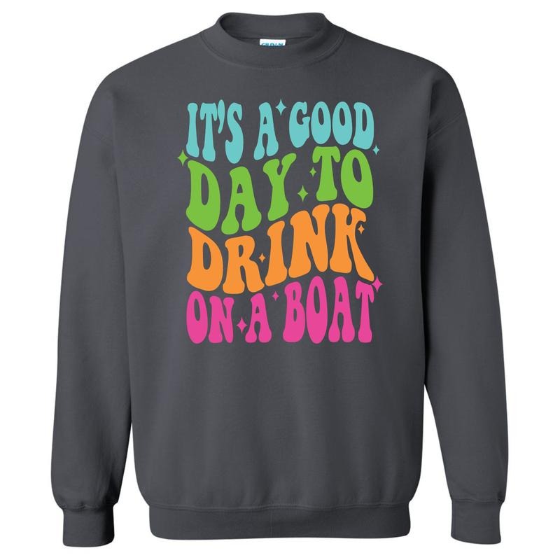 Good Day To Drink Sweatshirt 'NLB'