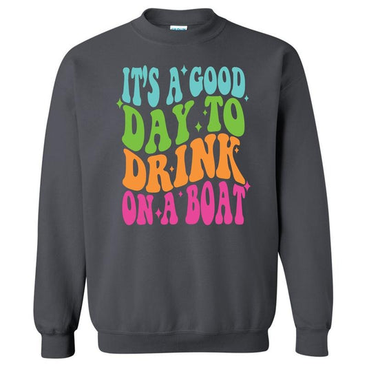 Good Day To Drink Sweatshirt 'NLB'