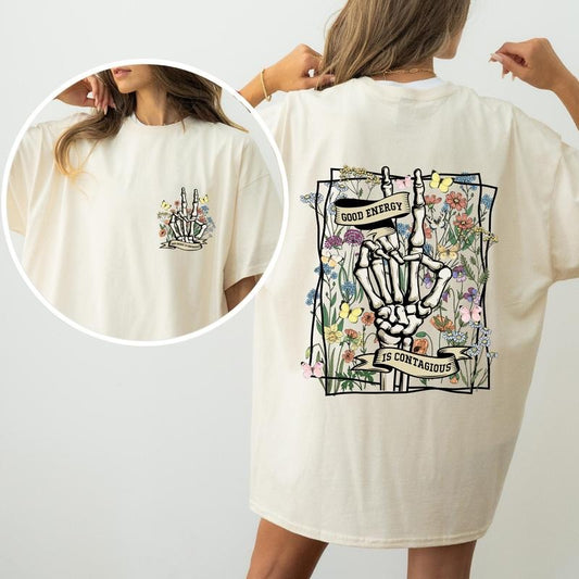 Good Energy Is Contagious, Skeleton, Butterfly Comfort Colors Tshirt