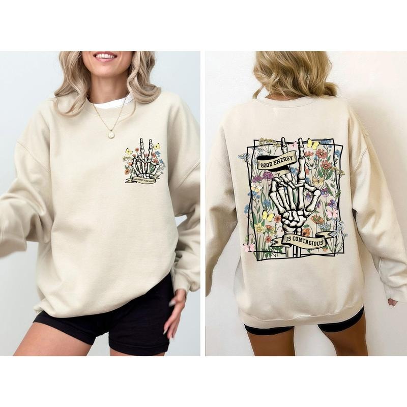 Good Energy Is Contagious, Skeleton, Butterfly Sweatshirt