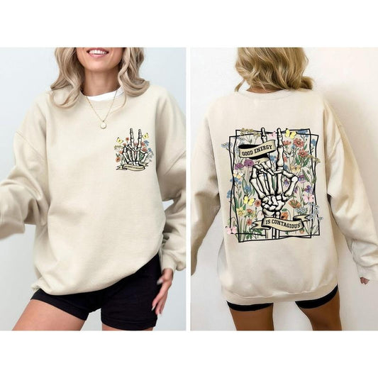 Good Energy Is Contagious, Skeleton, Butterfly Sweatshirt