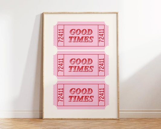 Good Times Ticket Print, Trendy Wall Art, Dorm Decor Print, Retro Wall Decor, Bar Cart Decor, Preppy Pink Aesthetic, Poster Prints No Frame, Gifts For Her Him - Big Wall Art, Wall Art Home Decor, Gifts For Birthday Christmas Decoration Room