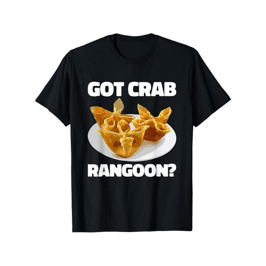 Got Crab Rangoon? T-Shirt - Cotton, Casual Crew Neck, Short Sleeve, Printed Pattern, Slight Stretch, All-Season Comfort, Regular Fit, No Padding, Knit Fabric, Hot Stamped - Perfect for Weekend Casual Wear, Thanksgiving & New Year Gift Made in USA