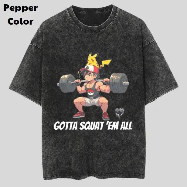 Gotta Squat Vintage Graphic Tees, Ash Ketchum T-Shirt, Pokemon Anime Shirt, Unisex Gym T-Shirt, Gift For Men Women, Menswear Womenswear Streetwear