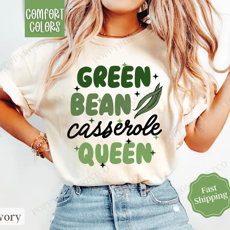 Green Bean Casserole Queen Comfort Colors, Thanksgiving Shirt, Fall Womenswear Oversized Crewneck