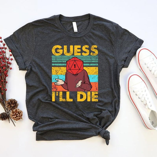 Guess I Will Die Vintage Dnd Gaming Sweatshirt, Dungeons And Ferrets Gift T Shirt, Tabletop Games Tshirt, Dungeons And Dragons Sweater, Bag